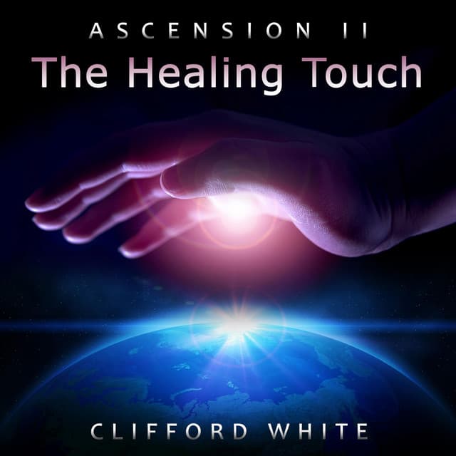 The Healing Touch - Clifford White