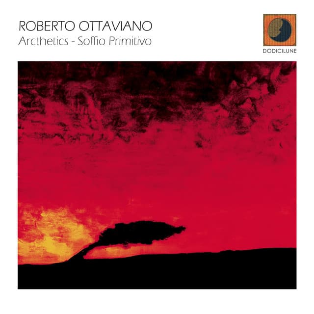 Arcthetics, Soffio Primitivo - Roberto Ottaviano