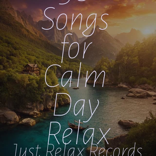 50 Songs for Calm Day Relax - Lounge Music Café