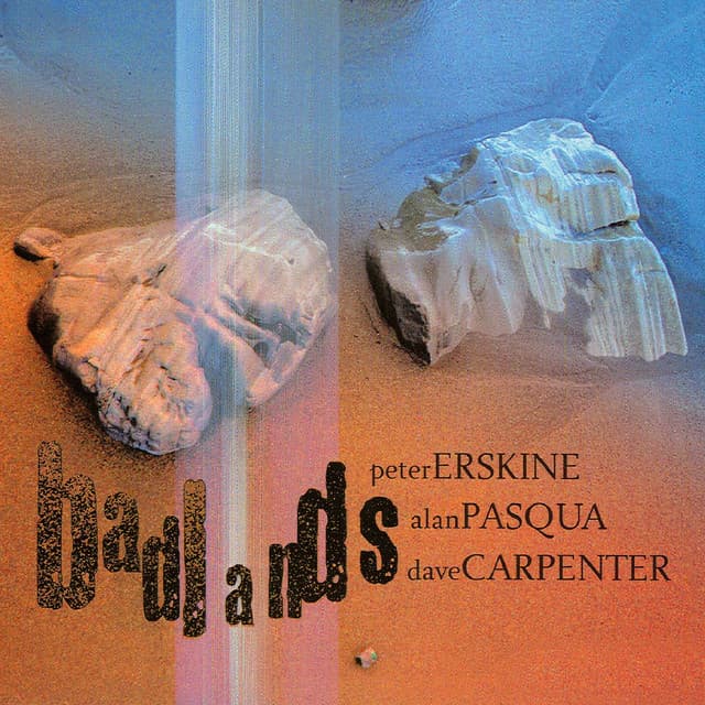 Badlands - Peter Erskine