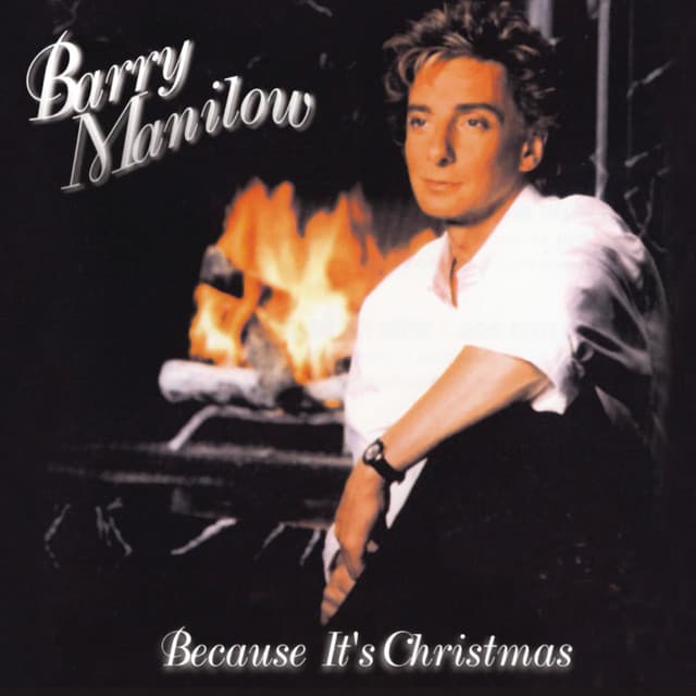Because It's Christmas - Barry Manilow