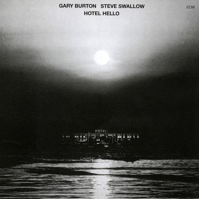 Hotel Hello - Gary Burton