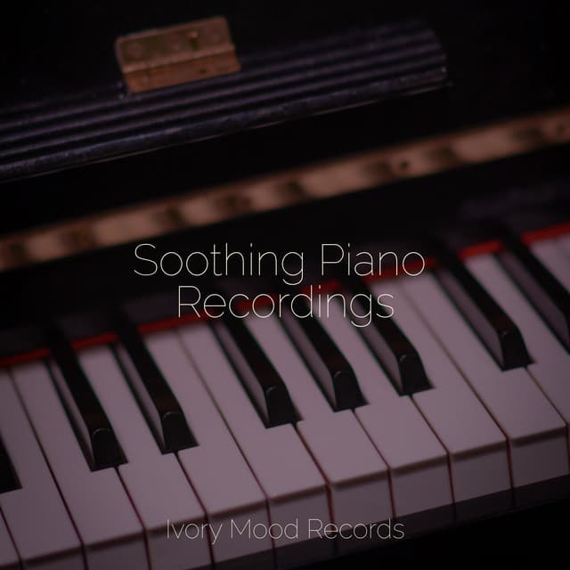 Soothing Piano Recordings - Sleep Sound Library