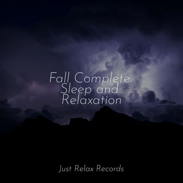 Fall Complete Sleep and Relaxation - Mantra para Meditar