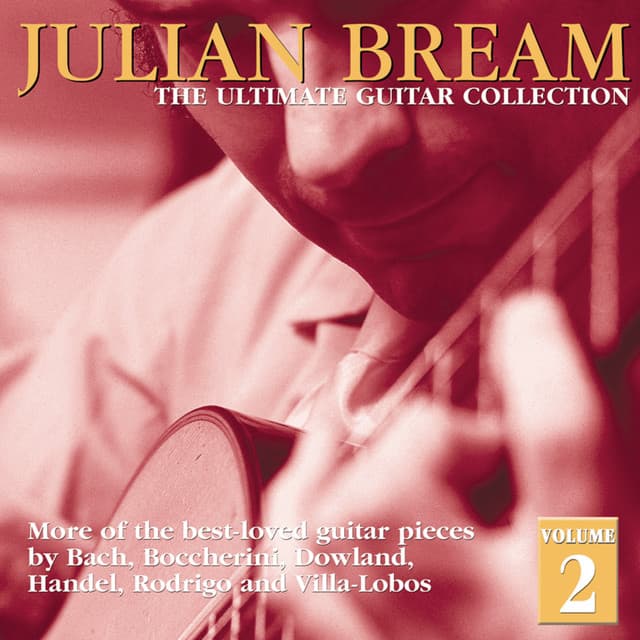 Ultimate Guitar Collection, Volume 2 - Julian Bream