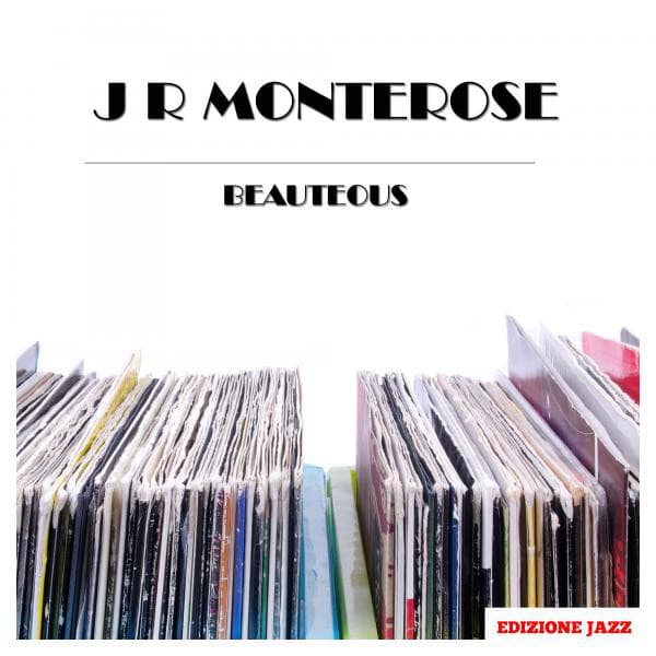 Beauteous - J.R. Monterose
