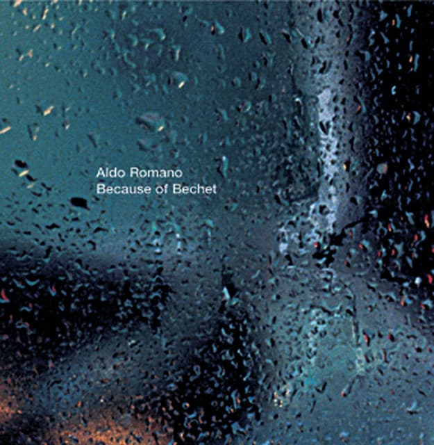 Because Of Bechet - Aldo Romano