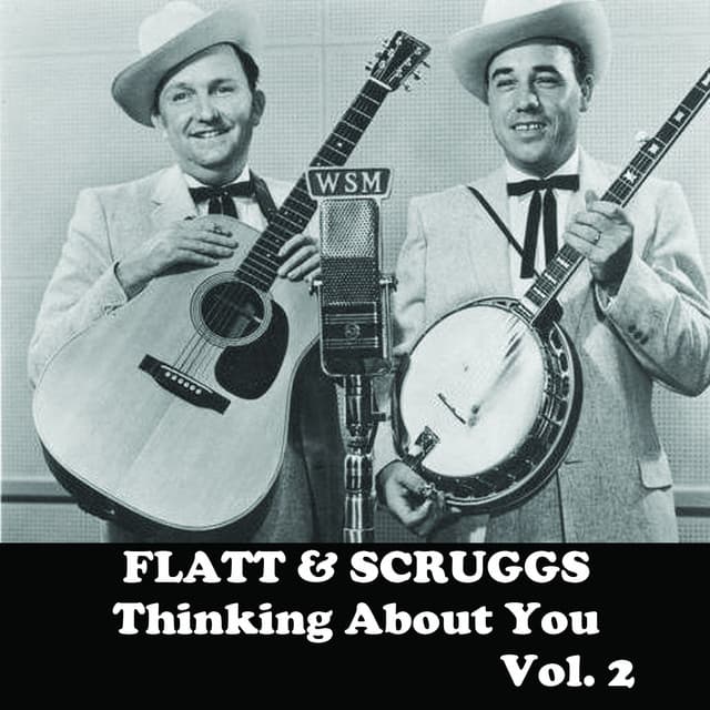 Thinking About You, Vol. 2 - Flatt & Scruggs