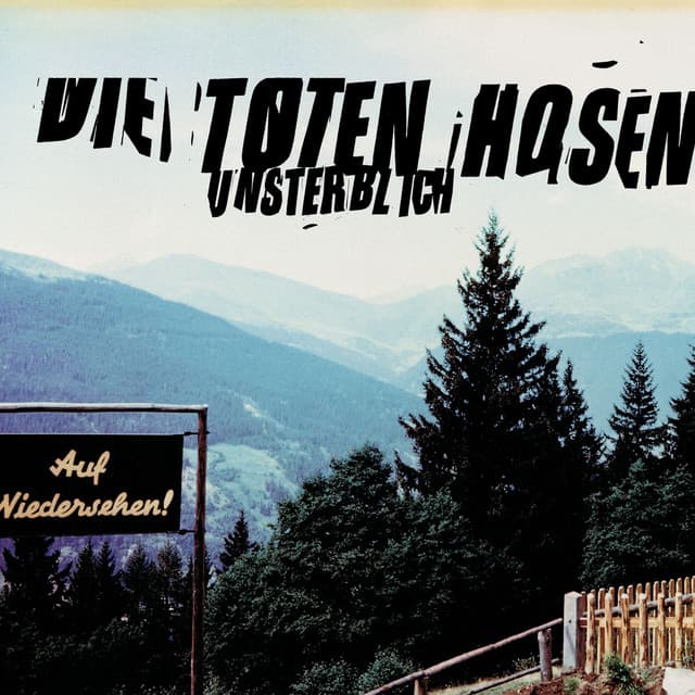 Unsterblich - Die Toten Hosen