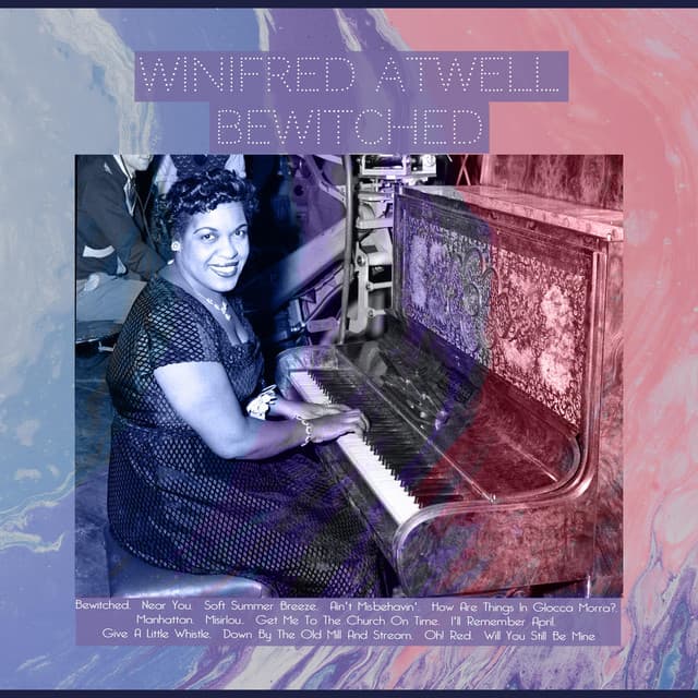 Bewitched - Winifred Atwell