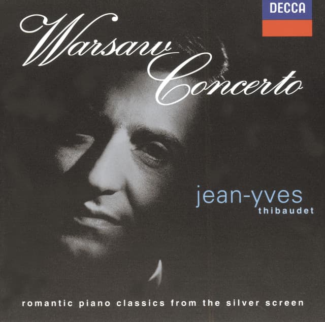 Warsaw Concerto - romantic piano classics from the silver screen - Jean-Yves Thibaudet