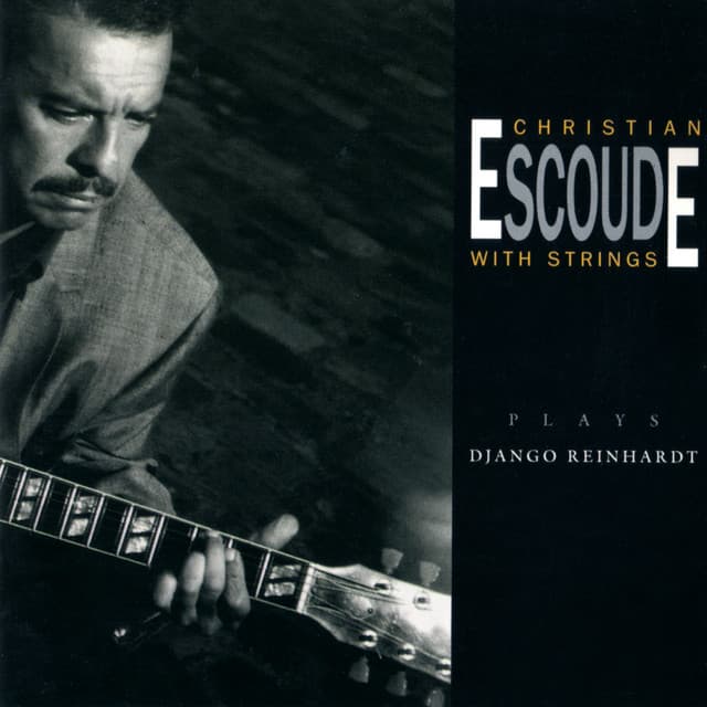 Plays Django Reinhardt - Christian Escoudé