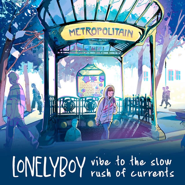 vibe to the slow rush of currents - lonelyboy