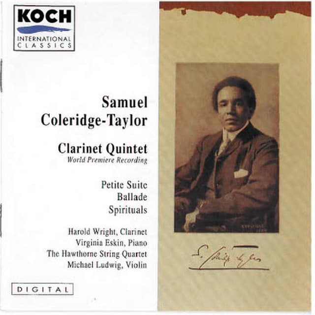 Coleridge-taylor: Clarinet Quintet In A ; Ballade For Violin & Piano; Petite Suite - Samuel Coleridge-Taylor