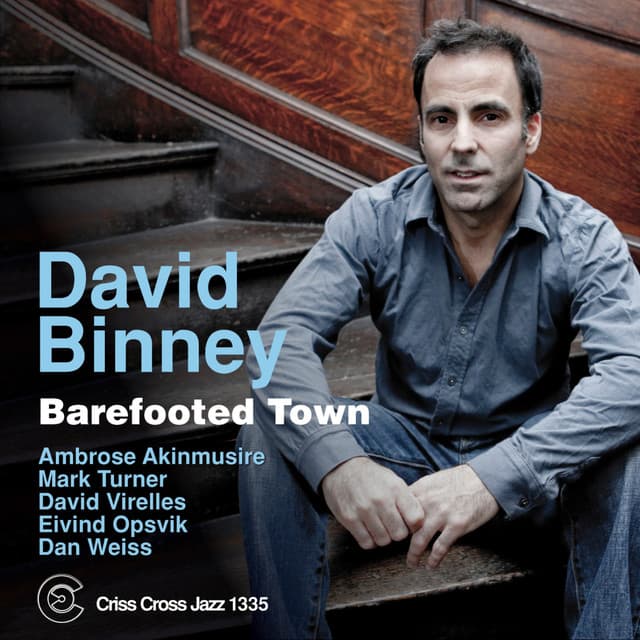 Barefooted Town - David Binney