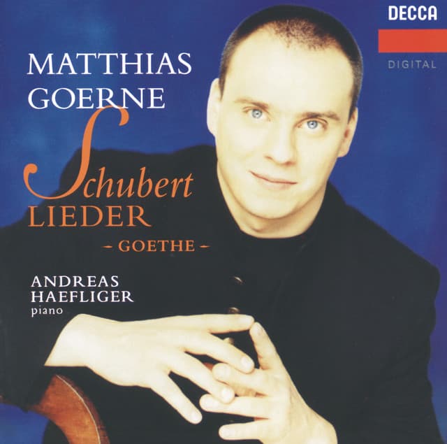 Schubert: Goethe Lieder - Franz Schubert