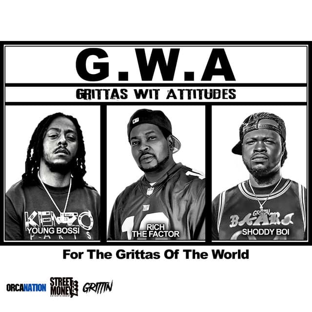 G.W.A. Grittas Wit Attitudes - Rich The Factor