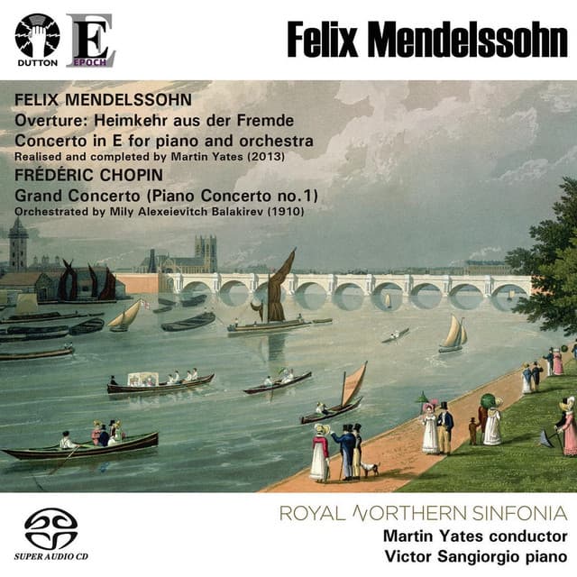 Felix Mendelssohn & Frederic Chopin: Piano Concertos - Martin Yates