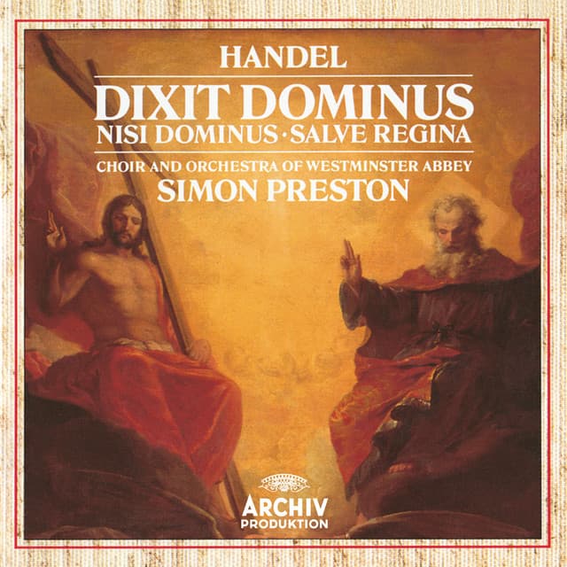 Handel: Dixit Dominus, HWV 232; Nisi Dominus, HWV 238; Salve Regina, HWV 241 - George Frideric Handel