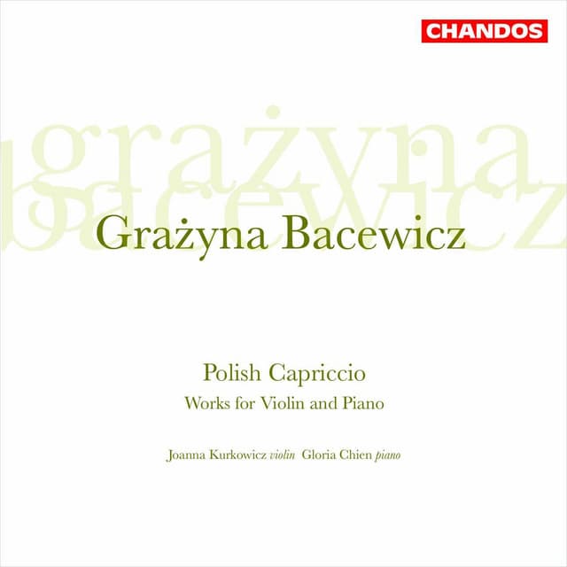 Bacewicz: Sonatas, Oberek, Partita & 2 Capriccios - Grażyna Bacewicz