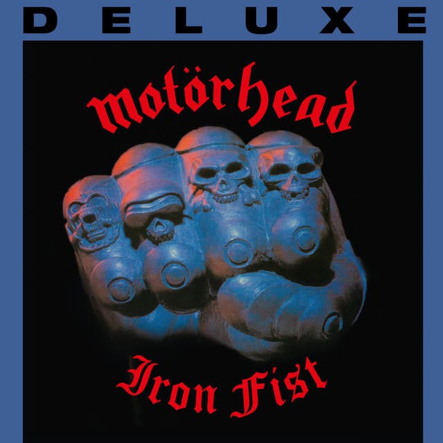Iron Fist - Motörhead