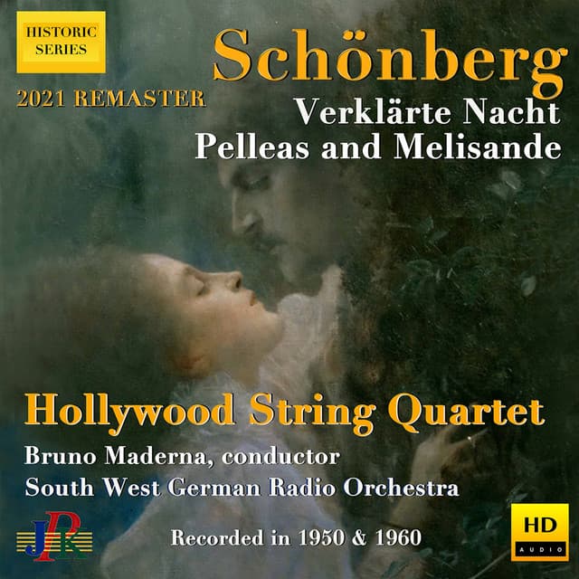 Schoenberg: Verklärte Nacht, Op. 4 & Pelleas und Melisande, Op. 5 - Arnold Schoenberg