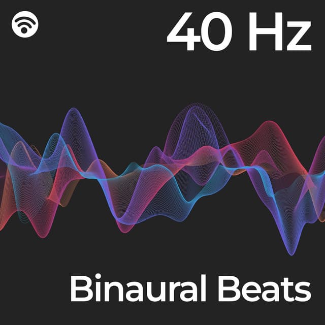 40 Hz: Binaural Gamma Beats - Binaural Beats Brainwave Entrainment