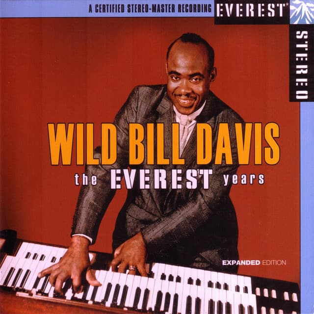 The Everest Years: Wild Bill Davis - Wild Bill Davis