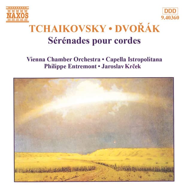 Tchaikovsky & Dvořák: Sérénades pour cordes - Capella Istropolitana