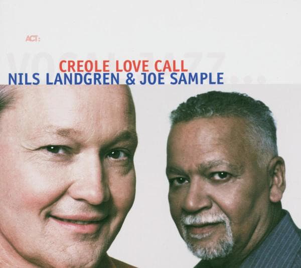 Creole Love Call - Nils Landgren