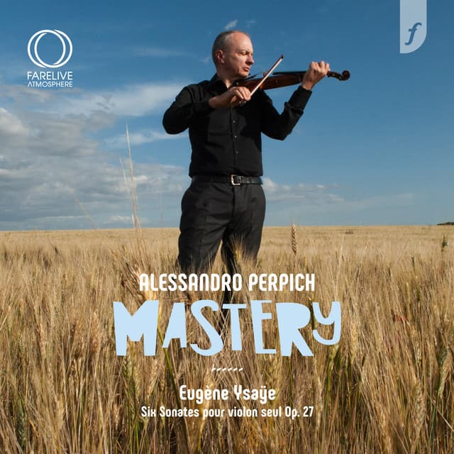 MASTERY - Eugène Ysaÿe
