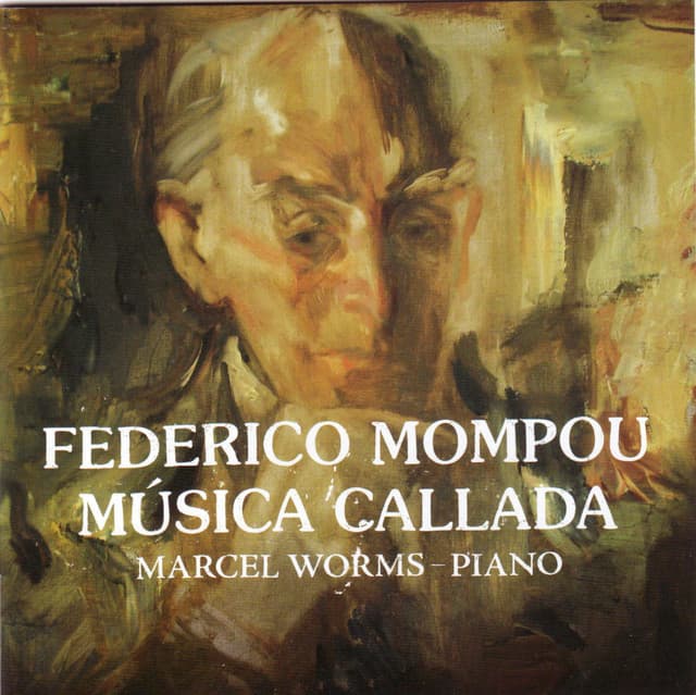 Mompou: Música callada, Vols. 1-4 - Federico Mompou