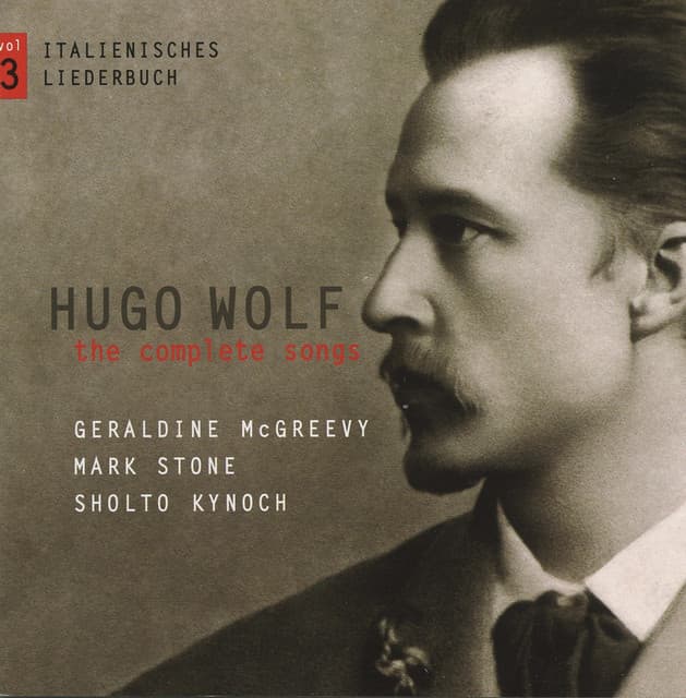 Wolf: The Complete Songs, Vol. 3 - Hugo Wolf