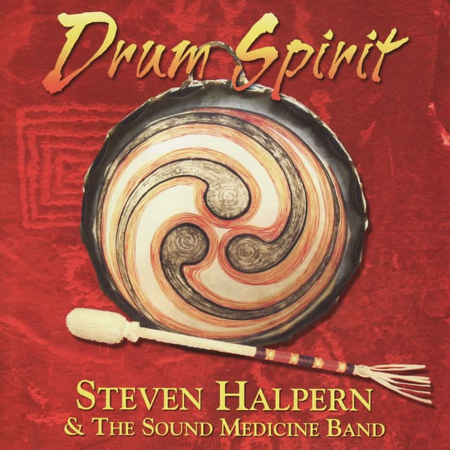 Drum Spirit - Steven Halpern