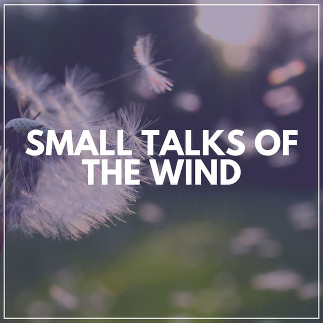 Small Talks of the Wind - Healing Peace