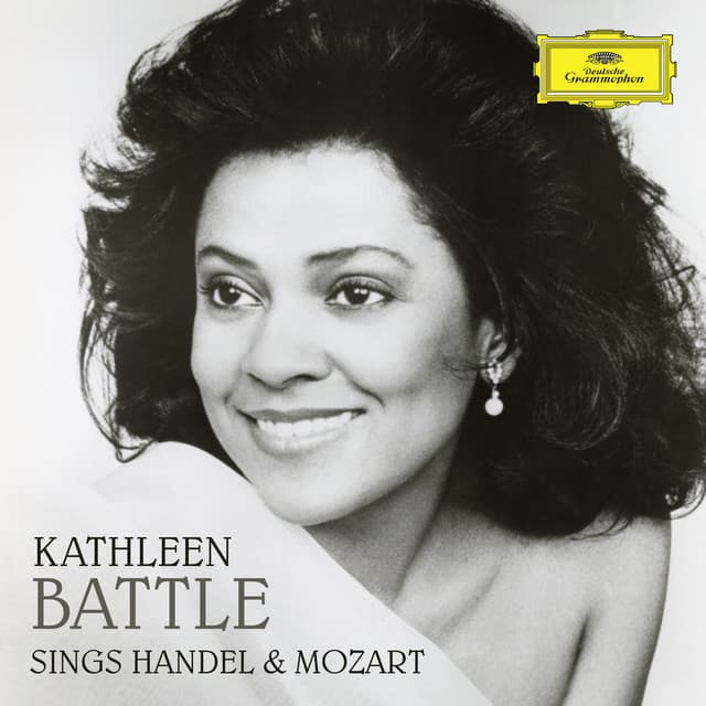 Kathleen Battle sings Handel & Mozart - Kathleen Battle