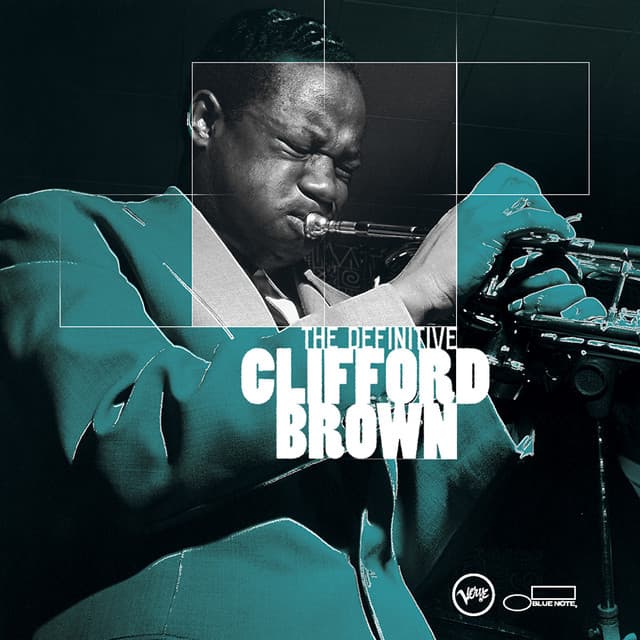The Definitive Clifford Brown - Clifford Brown
