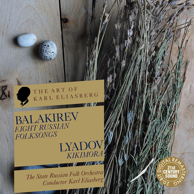 Balakirev: Eight Songs from the Album "30 Russian Folk Songs" - Lyadov: Kikimora - Mily Balakirev