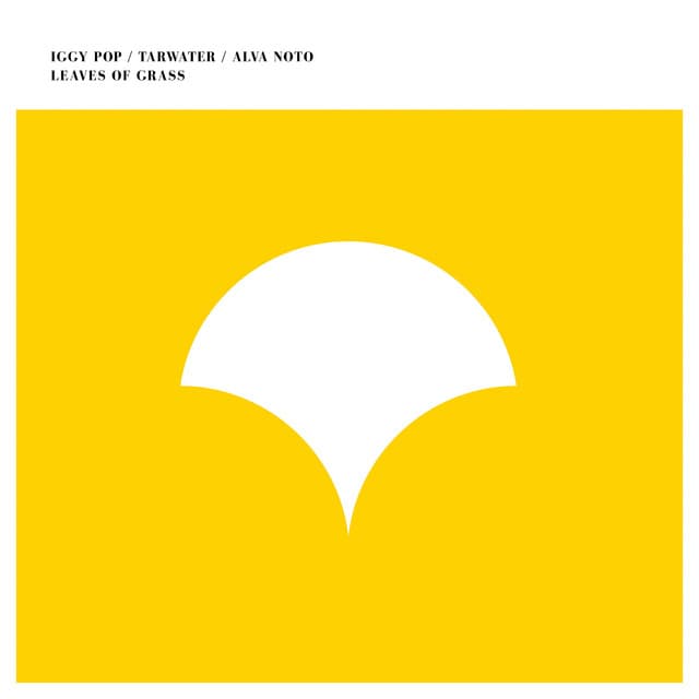 Leaves Of Grass - Iggy Pop