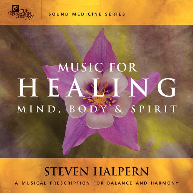 Music For Healing - Steven Halpern