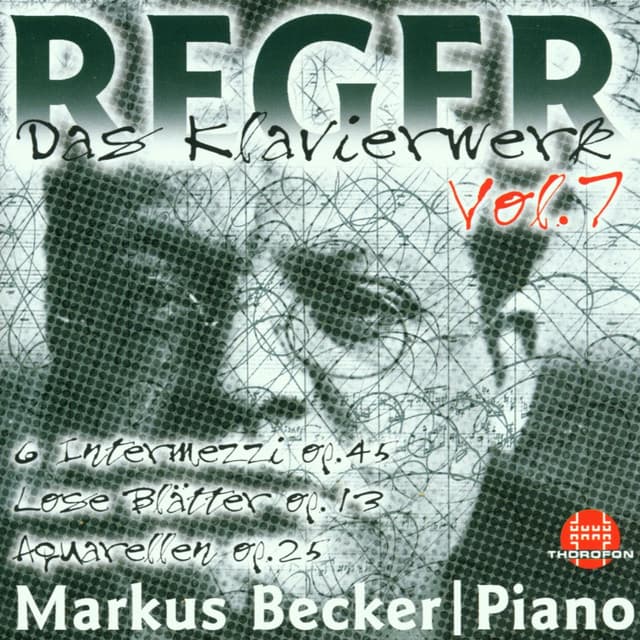 Max Reger: Das Klavierwerk Vol. 7 - Max Reger
