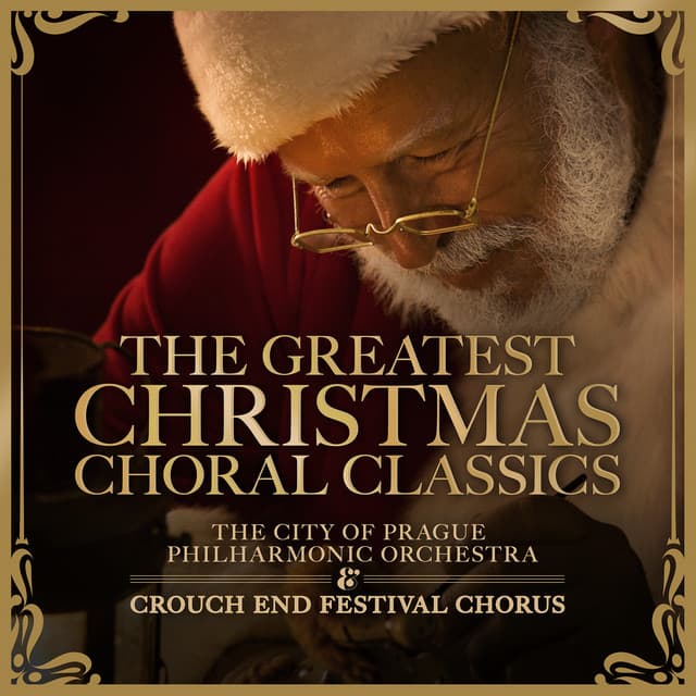 The Greatest Christmas Choral Classics - The City of Prague Philharmonic Orchestra