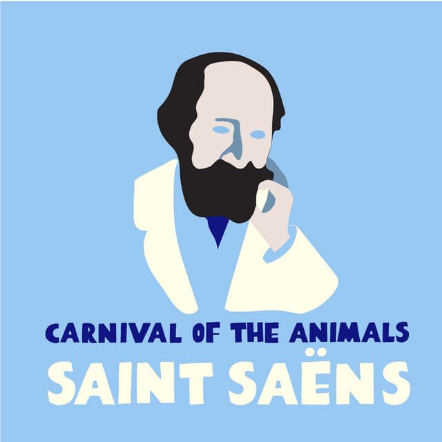 The Carnival of the Animals - Camille Saint-Saëns