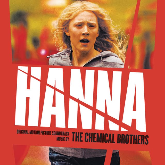 Hanna - The Chemical Brothers