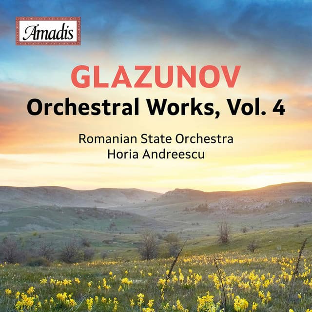 Glazunov: Orchestral Works, Vol. 4 - Alexander Glazunov