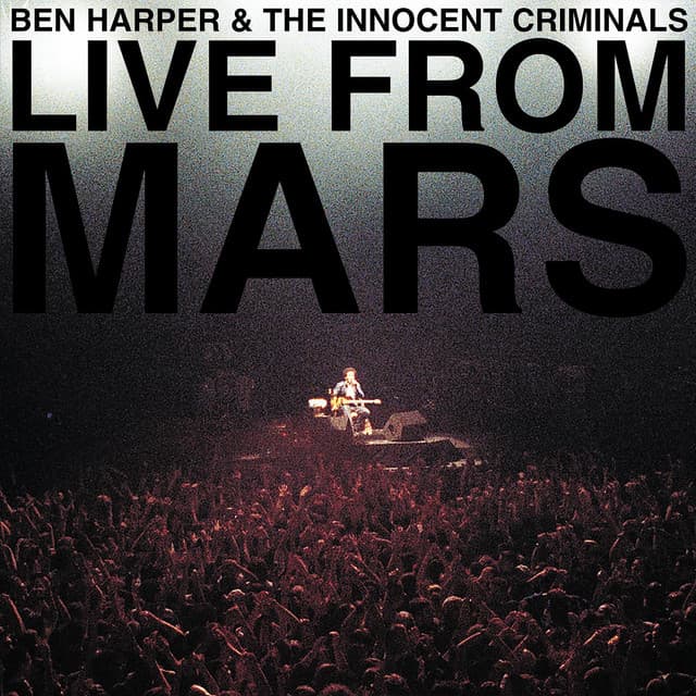 Live From Mars - Ben Harper