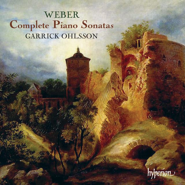 Weber: Complete Piano Sonatas - Carl Maria von Weber
