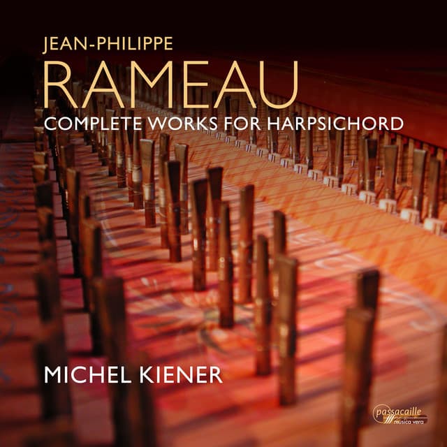 Jean Philippe Rameau: Complete Works for Harpsichord - Jean-Philippe Rameau
