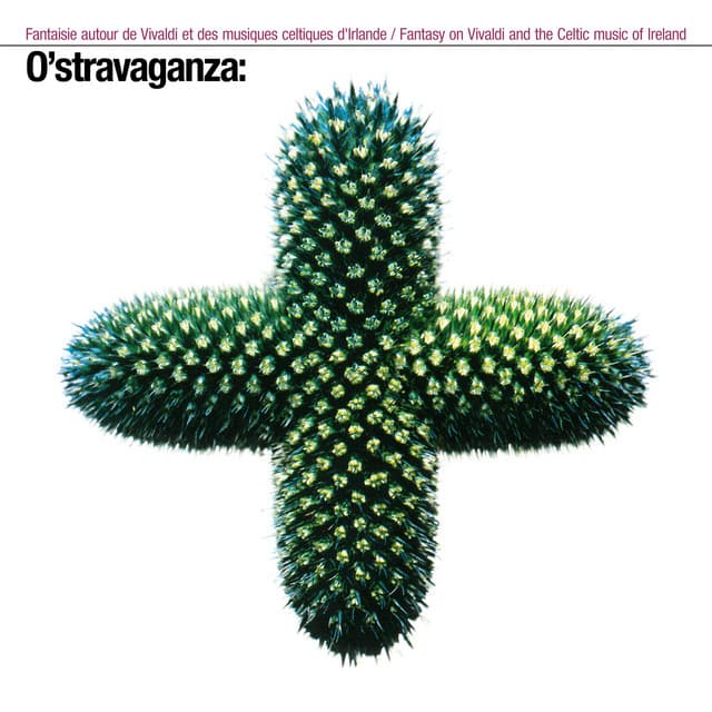 O'stravaganza, Fantasy on Vivaldi and the Celtic Music of Ireland - Hughes De Courson