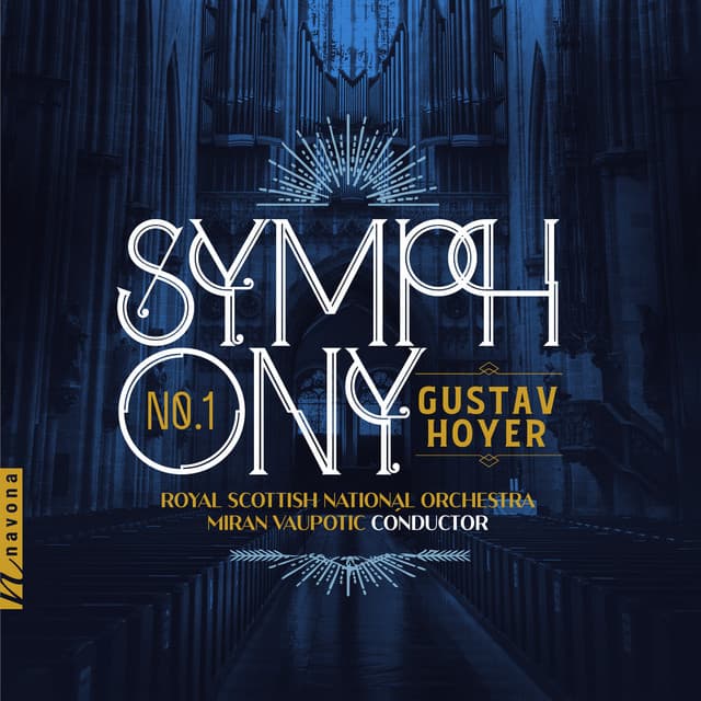 Gustav Hoyer: Symphony No. 1 - Gustav Hoyer